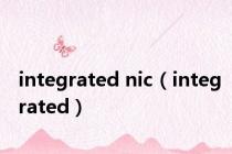 integrated nic（integrated）