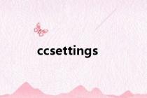 ccsettings