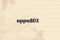 oppo803
