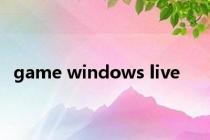 game windows live