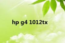 hp g4 1012tx